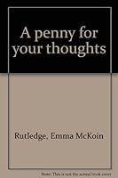A penny for your thoughts 0938041118 Book Cover