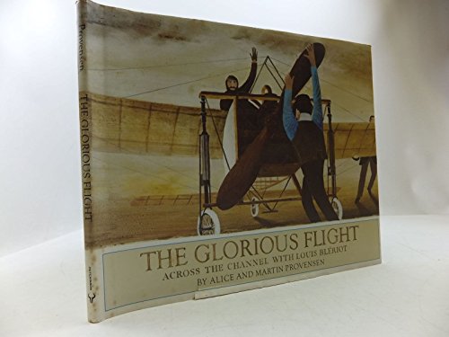 The Glorious Flight: Across the Channel with Lo... 0091543002 Book Cover