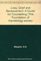 Loss, Grief, and Bereavement 0030004896 Book Cover