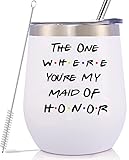 GEANHIL Bridesmaid Present from Bride-Bachelorette Party Gift-Wedding Gifts for Maid of Honor Besties Women-Friends TV Show-12oz Tumbler Coffee Mug Cup-THE ONE WHERE YOU'RE MY MAID OF HONOR