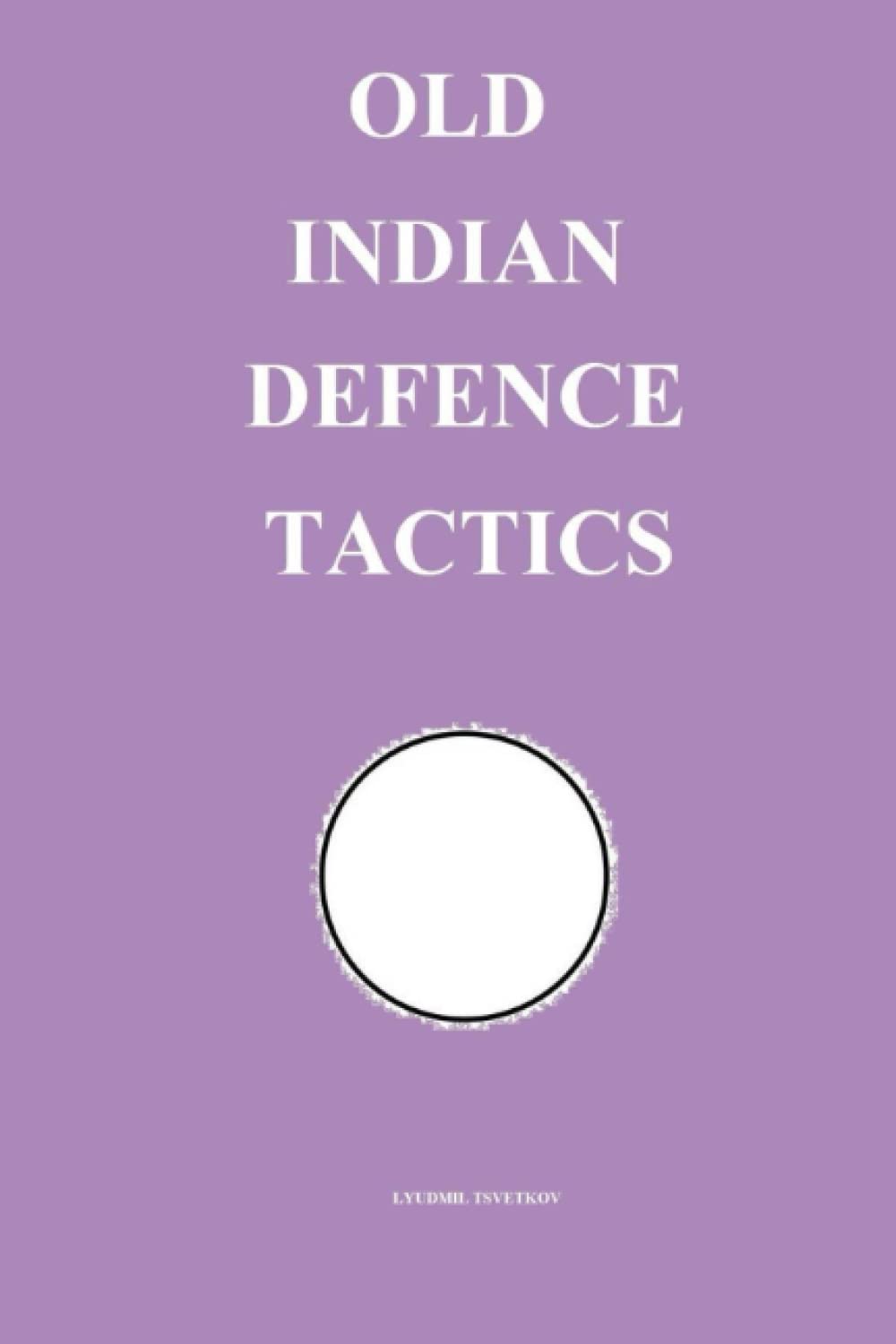 Old Indian Defence Tactics