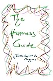 The Happiness Guide: Daily motivation for your spiritual journey so you can release anxieties and find happiness within
