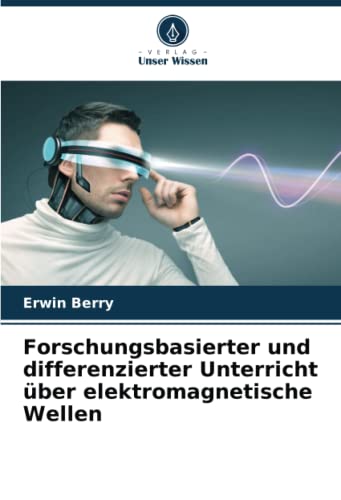 Forschungsbasierter und differenzierter Unterricht über elektromagnetische Wellen: DE