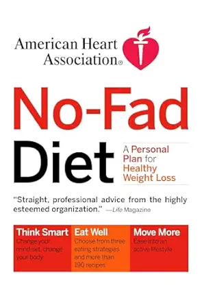 American Heart Association No-Fad Diet: A Personal Plan for Healthy Weight Loss Reprint Edition-Wow! eBook