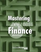 Mastering Business Finance (NIBM Special Report) 1880024098 Book Cover