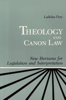 Theology and Canon Law: New Horizons for Legislation and Interpretation (Michael Glazier Books)