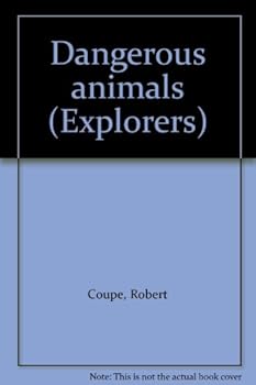 Unknown Binding Dangerous animals (Explorers) Book