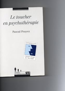 Paperback Le toucher en psychothérapie Book