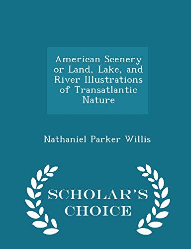 American Scenery or Land, Lake, and River Illus... 129627988X Book Cover