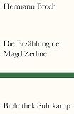 Die Erzählung der Magd Zerline (Bibliothek Suhrkamp) - Hermann Broch