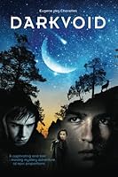 Darkvoid: A captivating and fast moving mystery adventure of epic proportions 1731510659 Book Cover