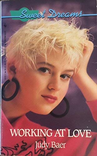 Working at Love (By: Judy Baer)