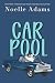 Carpool (Milford College Book 1)
