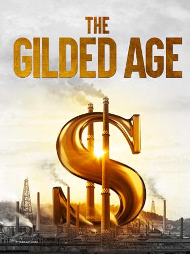 The Gilded Age