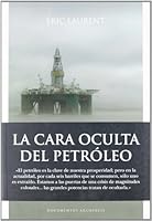 La cara oculta del petróleo 2266169092 Book Cover