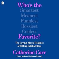 Who's the Favorite? Audiobook By Catherine Carr cover art