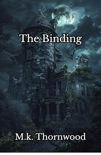  The Binding: Sometimes Evil Lies Within Your Hometown (English Edition)