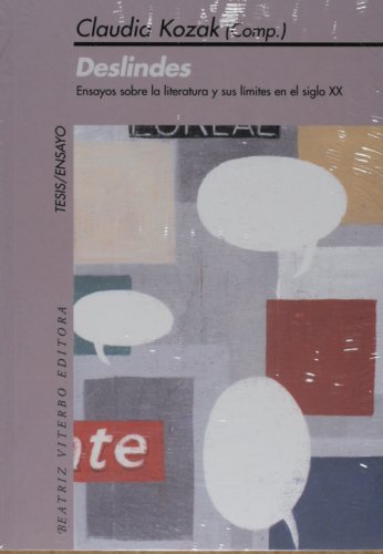 Deslindes Ensayos sobre la Literatura y Sus Limites en el Siglo X X