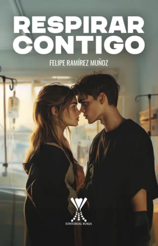 Respirar contigo (Spanish Edition)