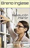  Revolución Interior: Libérate das túas crenzas limitantes (Galician Edition)