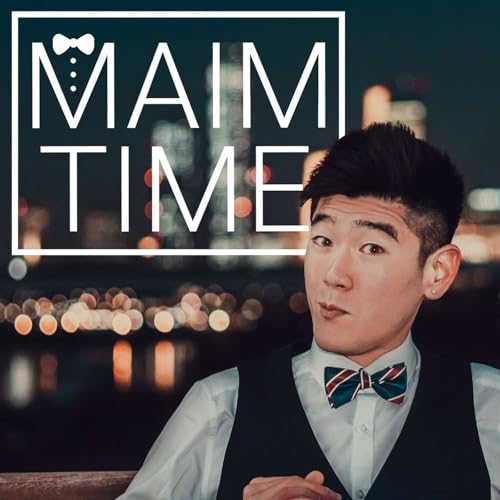 MAIM TIME Podcast Por MAIM TIME arte de portada