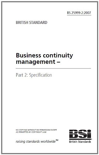 BS 25999-2 - Business Continuity Management - Specification
