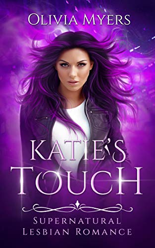 Supernatural Lesbian Romance: Katie’s Touch (F/F Gay Lgbt Fantasy) (Contemporary Paranormal Romance) #TOP22