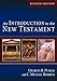 An Introduction to the New Testament, Second Edition