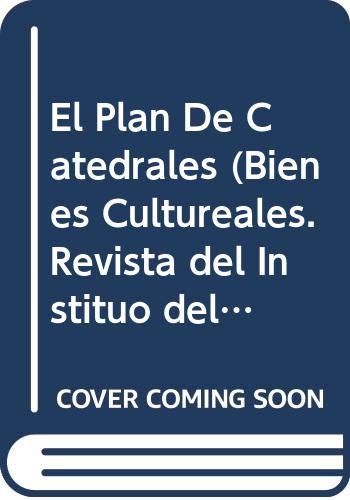 Bienes culturales n1 el plan de catedrales revue architecture