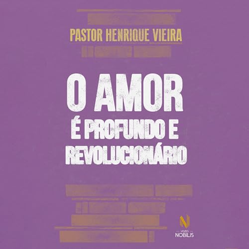 O amor &amp;eacute; profundo e revolucion&amp;aacute;rio (Written by Pastor Henrique Vieira) episode artwork