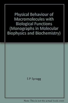 Paperback The Physical Behaviour of Macromolecules with Biological Functions (Chemistry of Functional Groups) Book