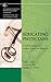 Educating Physicians: A Call for Reform of Medical School and Residency (Jossey-Bass/Carnegie Foundation for the Advancement of Teaching)