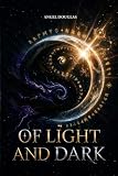 Of Light and Dark