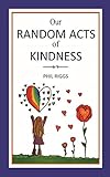 Our Random Acts of Kindness (English Edition)