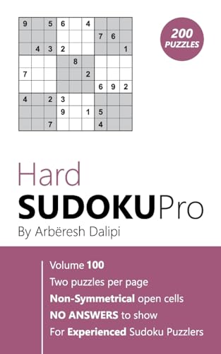 Hard Sudoku Pro: Book for Experienced Puzzlers (200 puzzles) Vol. 100