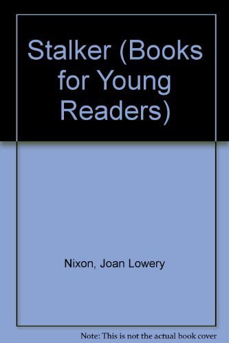 The Stalker by Nixon, Joan Lowery(March 1, 1985... B015X4CUX2 Book Cover