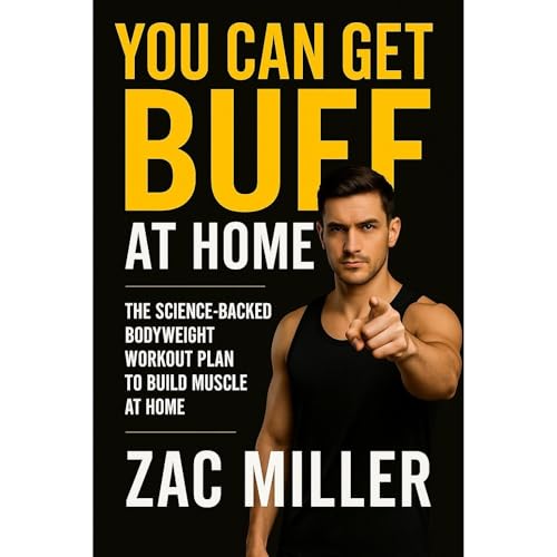 You Can Get Buff at Home [Written by Zac Miller] episode artwork