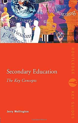 Secondary Education: The Key Concepts