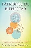 andamiaje significado y sinonimos  Patrones de Bienestar: Andamiaje de Intervenciones Terapéuticas Sistémicas en Soluciones, Psicología Positiva e Hipnosis