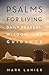 Psalms for Living: Daily Prayers, Wisdom, and Guidance (1845 Books)