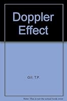The Doppler effect;: An introduction to the theory of the effect 0236309404 Book Cover