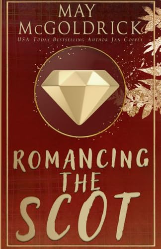 Romancing the Scot: (Pennington Family) (Scottish Dream Series)