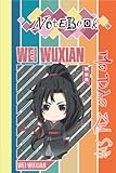 Mo Dao Zu Shi Notebook Merch for Women Men Teen: Wei Wuxian | Lan Wangji | Mo Dao Zu Shi Notepad...