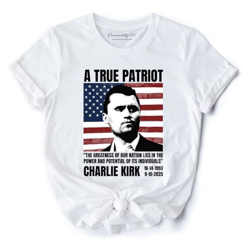 A True American Patriot T-Shirt, Charlie Kirk Quote Tee