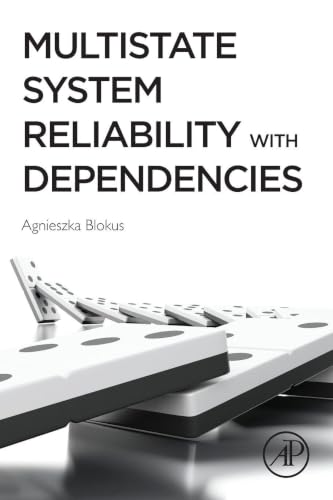 Multistate System Reliability with Dependencies view 2