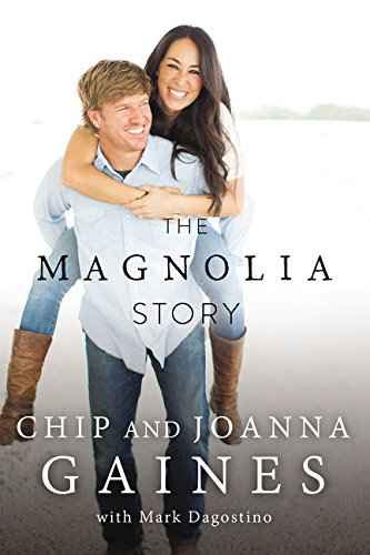 The Magnolia Story - Hardcover by Chip Gaines
