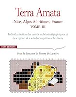 Terra Amata T3. Nice, Alpes - Maritimes, France 2271074894 Book Cover