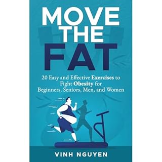 MOVE THE FAT Audiolibro Por Vinh Nguyen arte de portada
