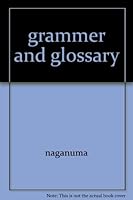 grammer and glossary B000T0FQIM Book Cover