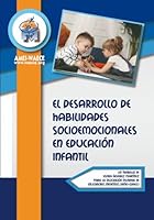 El desarrollo de habilidades socioemocionales en Educación Infantil (Biblioteca AMEI-WAECE) (Spanish Edition) B0CW116XV6 Book Cover